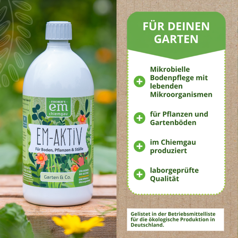 EM-aktiv Vorteile für deinen Garten.