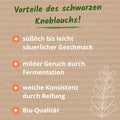 Vorteile Schwarzer Bio-Knoblauch (fermentiert)