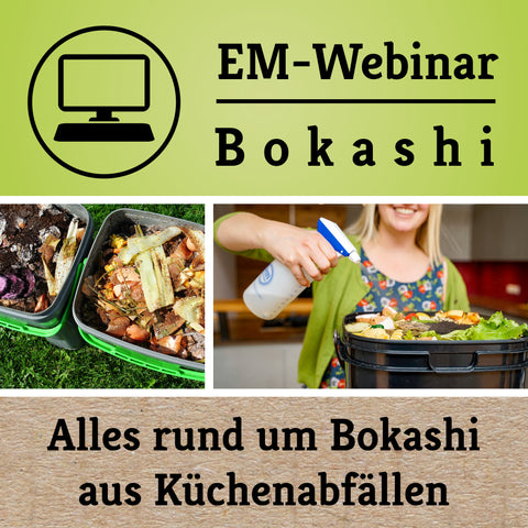 Kostenloses EM-Webinar – “Alles rund um Bokashi” am 28.02.24