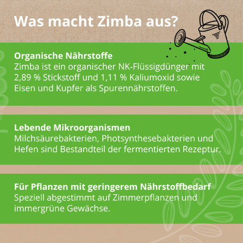 Zimba Flüssigdünger mit organischen Nährstoffen und lebenden Mikroorganismen, speziell für Pflanzen mit geringerem Nährstoffbedarf.