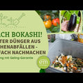 Video-Anleitung zur Herstellung von Bokashi