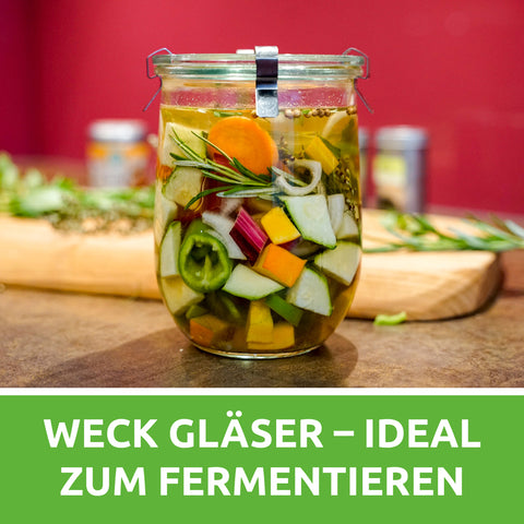 Weck Gläser sind ideal zum fermentieren geeignet
