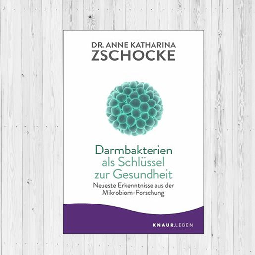 Darmbakterien als Schlüssel zur Gesundheit