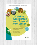 GWÖ-Buch 24 wahre Geschichten vom Tun und vom Lassen - EM-Chiemgau