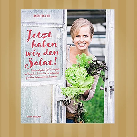 Jetzt haben wir den Salat - Buch von Angelika Ertl