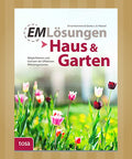 EM - Lösungen in Haus und Garten