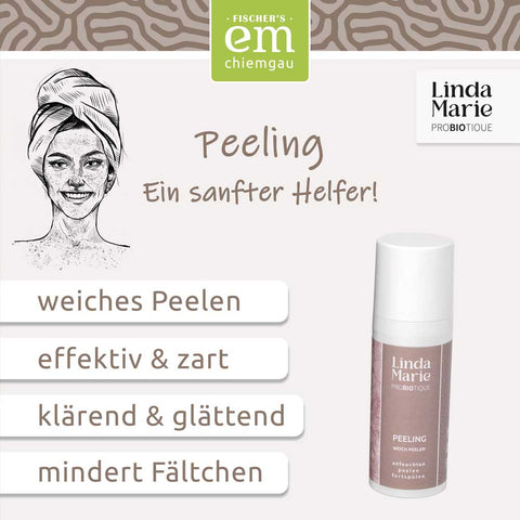 Peeling Linda Marie Probiotique Bio-Naturkosmetik EM-Chiemgau effektiv klaerend glaettend