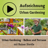 Shop-Ticket für die Aufzeichnung Urban Gardening - Balkon und Terrasse mit Rainer Steidle