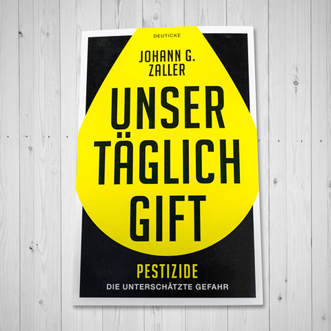 Unser täglich Gift - Buch von Johann Zaller - Cover